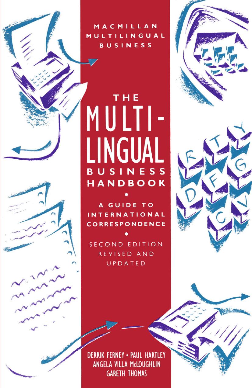 The Multilingual Business Handbook: A Guide to International Correspondence by Paul Hartley Derrik Ferney (eds.)