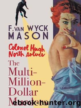 The Multimillion-Dollar Murders by F. van Wyck Mason