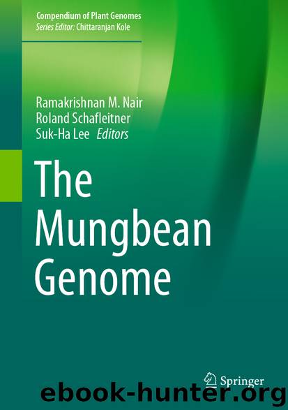 The Mungbean Genome by Ramakrishnan M. Nair & Roland Schafleitner & Suk-Ha Lee