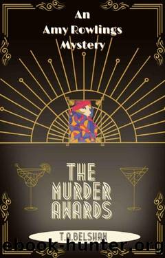The Murder Awards: A fabulously fun cosy 1930's crime series. (Amy Rowlings Mysteries) by T.A. Belshaw