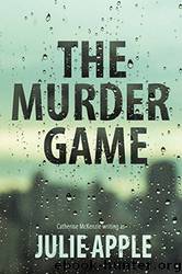 The Murder Game by Julie Apple