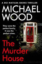 The Murder House by Michael Wood