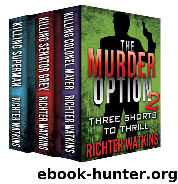 The Murder Option 2 (The Murder Collection) by Richter Watkins