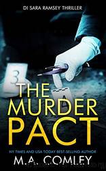 The Murder Pact by M A Comley