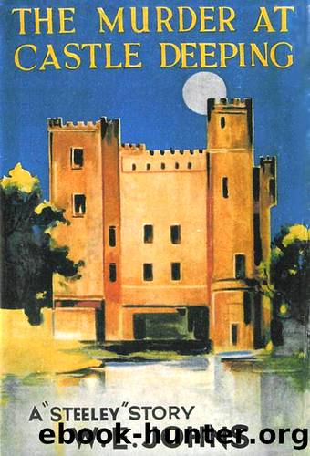 The Murder at Castle Deeping by Captain W E Johns