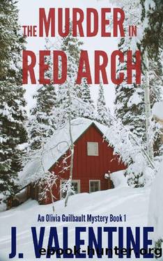 The Murder in Red Arch by J. Valentine