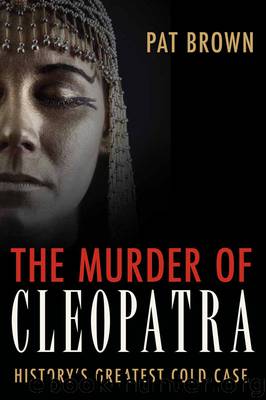 The Murder of Cleopatra by Pat Brown