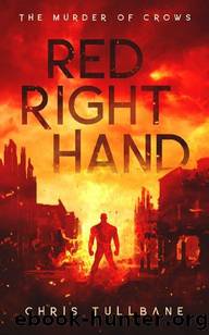 The Murder of Crows | Book 2 | Red Right Hand by Tullbane Chris