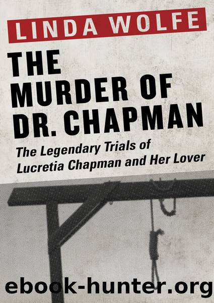 The Murder of Dr. Chapman by Linda Wolfe