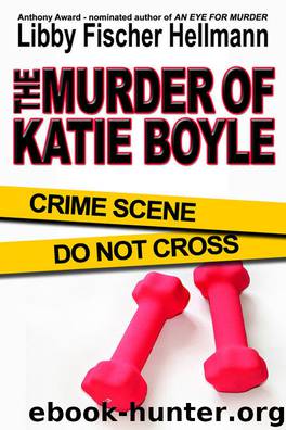 The Murder of Katie Boyle by Libby Fischer Hellmann