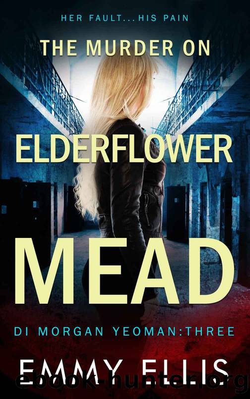 The Murder on Elderflower Mead (DI Morgan Yeoman Book 3) by Emmy Ellis