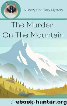 The Murder on the Mountain: A Razzy Cat Cozy Mystery #12 (A Razzy Cat Cozy Mystery Series) by Courtney McFarlin