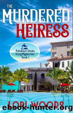 The Murdered Heiress by Lori Woods