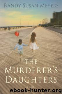 The Murderer's Daughters by Randy Susan Meyers
