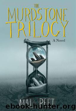 The Murdstone Trilogy by Mal Peet