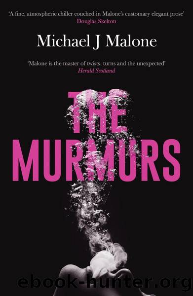 The Murmurs by Michael J. Malone