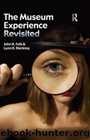 The Museum Experience Revisited by John H Falk Lynn D Dierking