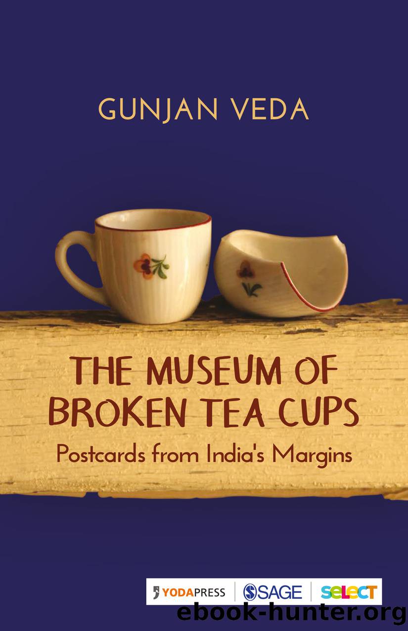 The Museum of Broken Tea Cups by Veda Gunjan;
