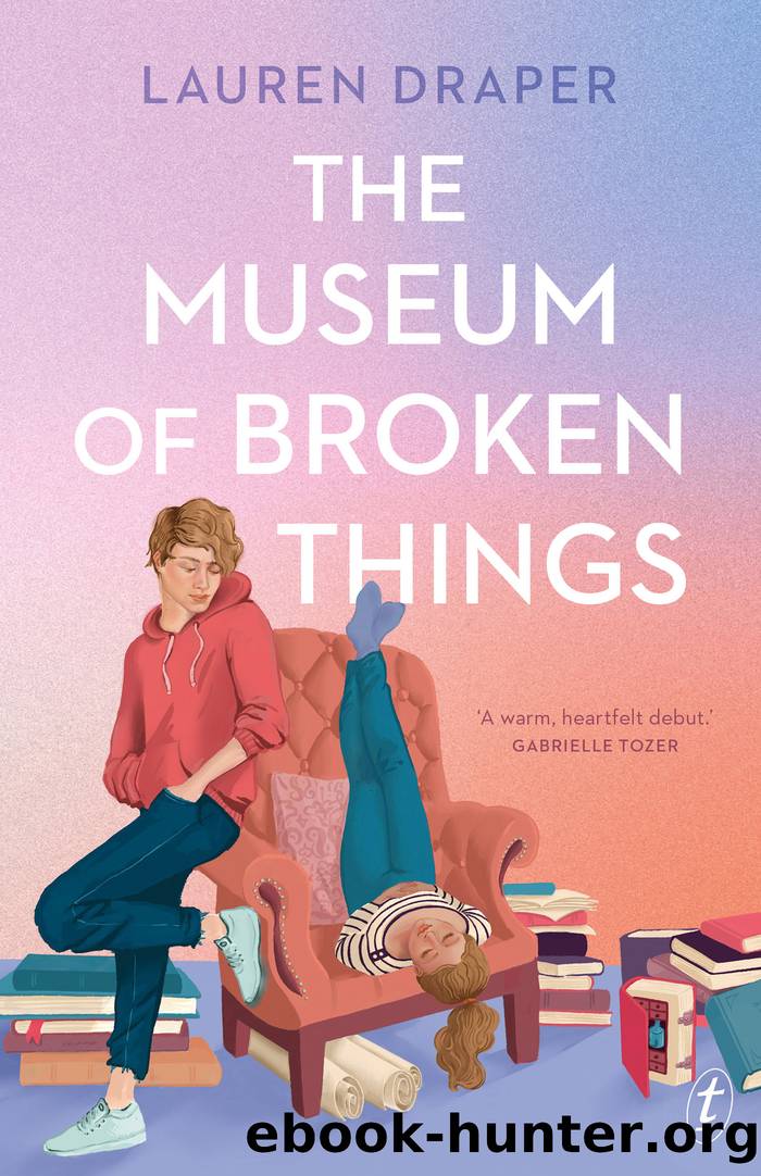 The Museum of Broken Things by Lauren Draper