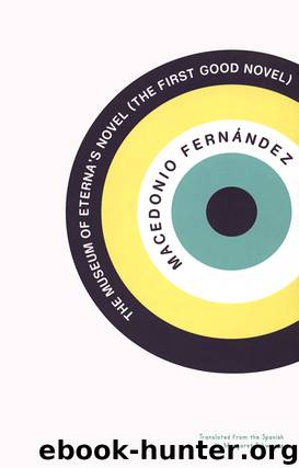 The Museum of Eterna's Novel by Macedonio Fernández