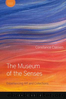 The Museum of the Senses by Constance Classen