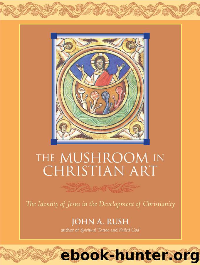 The Mushroom in Christian Art by John A. Rush