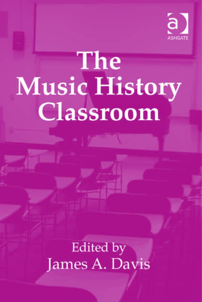 The Music History Classroom by James A. Davis