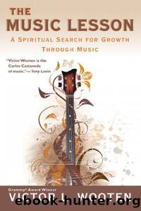 The Music Lesson_A Spiritual Search for Growth Through Music by Victor L. Wooten