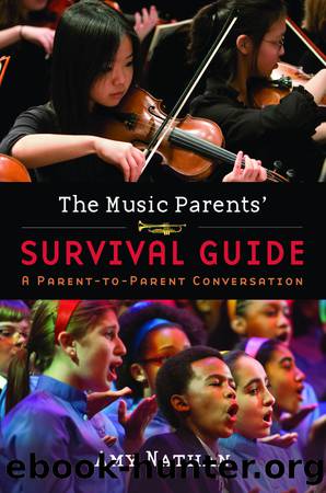 The Music Parents' Survival Guide: A Parent-to-Parent Conversation by Nathan Amy;