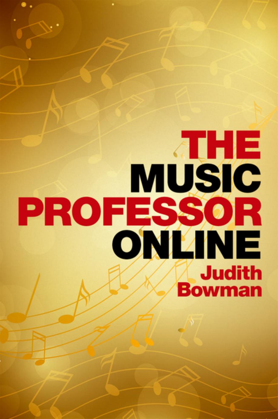 The Music Professor Online by Bowman Judith;