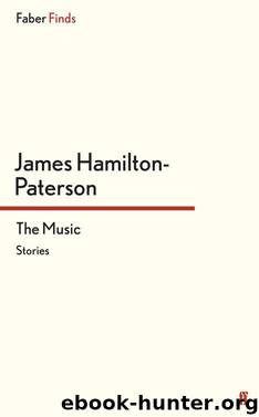 The Music by James Hamilton-Paterson