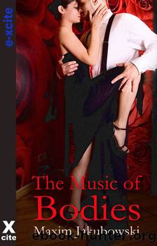 The Music of Bodies by Maxim Jakubowski