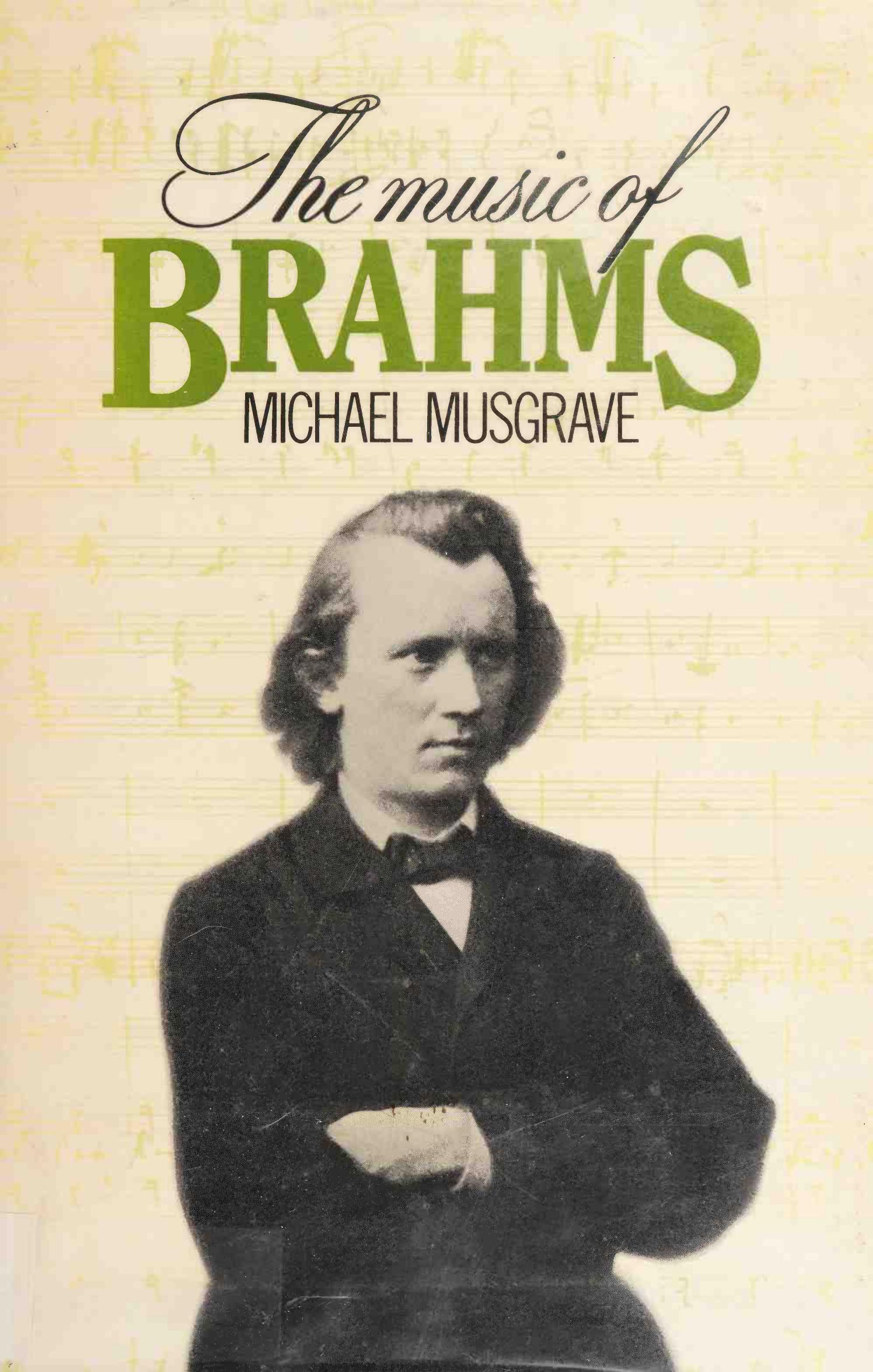 The Music of Brahms by Michael Musgrave