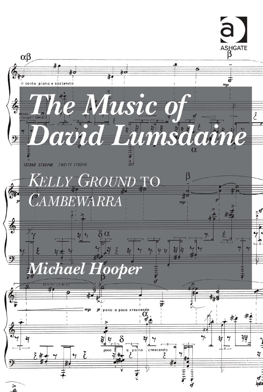 The Music of David Lumsdaine: Kelly Ground to Cambewarra by Michael Hooper