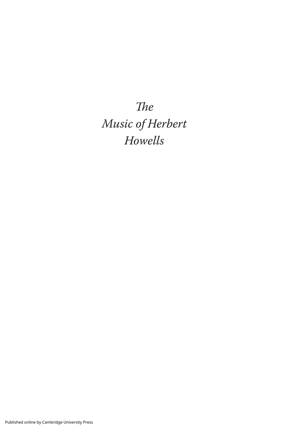 The Music of Herbert Howells by David Maw Philip A. Cooke