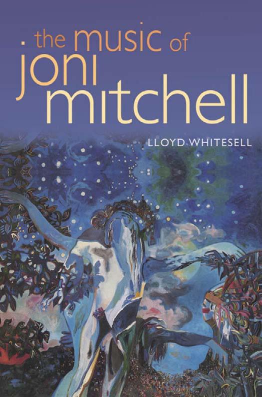The Music of Joni Mitchell by Lloyd Whitesell
