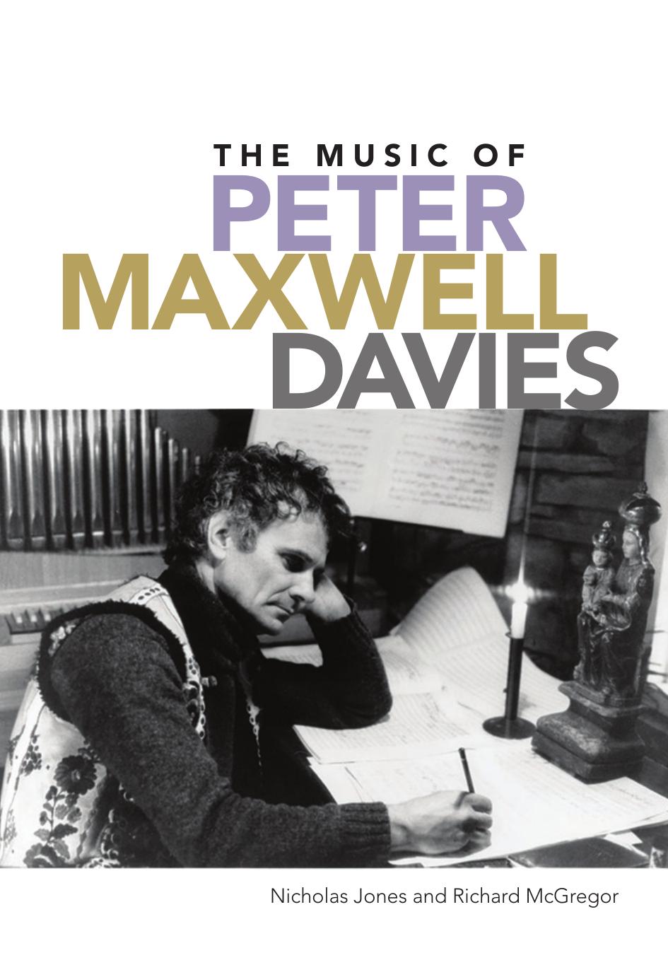 The Music of Peter Maxwell Davies by Nicholas Jones