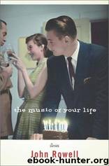 The Music of Your Life by John Rowell