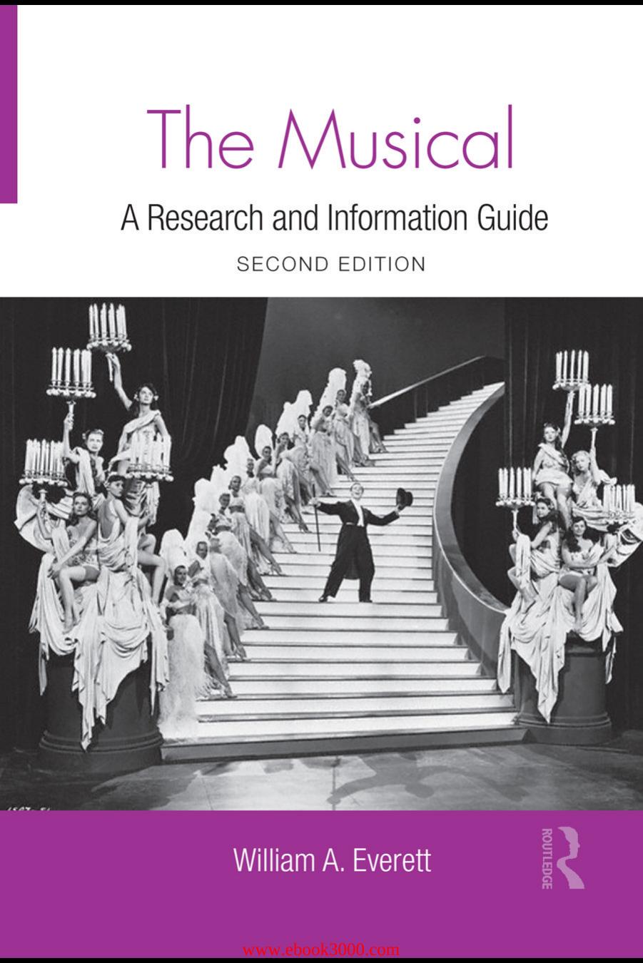 The Musical: A Research and Information Guide by Unknow
