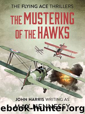 The Mustering of the Hawks by Max Hennessy