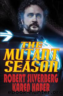 The Mutant Season by Robert Silverberg;Karen Haber