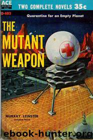 The Mutant Weapon by Murray Leinster