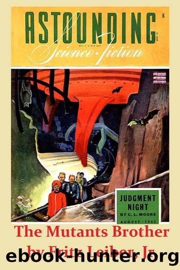 The Mutant's Brother (ss) by Fritz Leiber