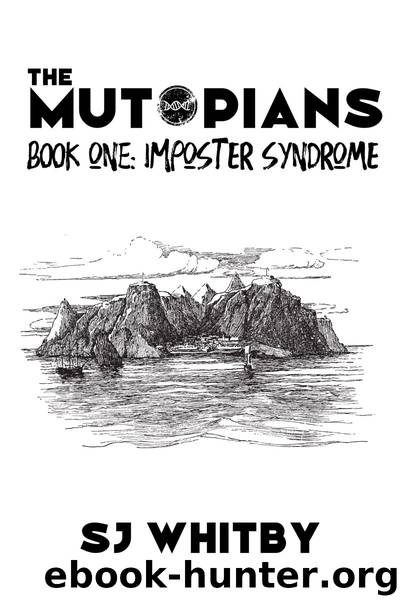 The Mutopians Book One by SJ Whitby
