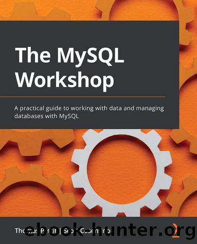 The MySQL Workshop by Thomas Pettit