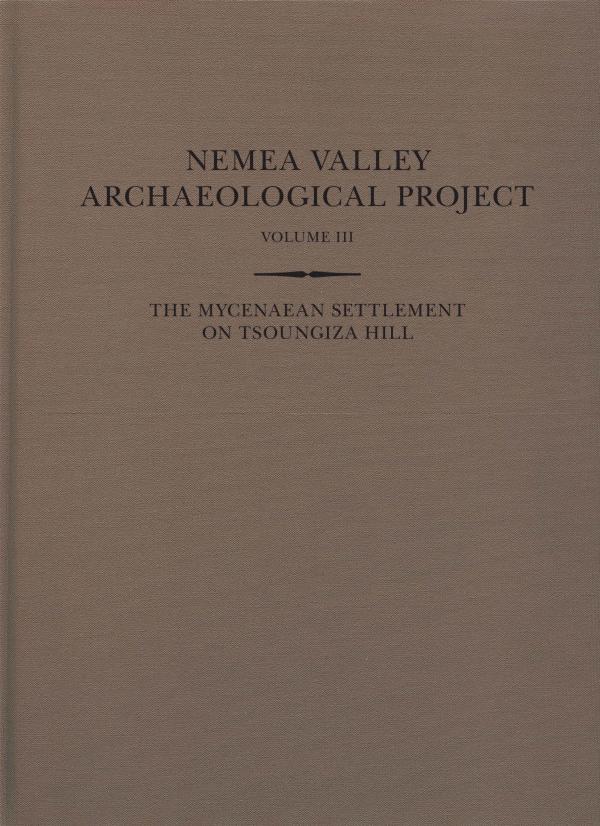 The Mycenaean Settlement on Tsoungiza Hill by James C. Wright Mary K. Dabney