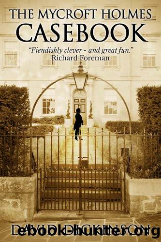 The Mycroft Holmes Casebook by David Dickinson