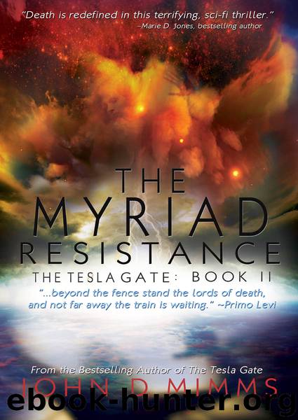 The Myriad Resistance by John D. Mimms