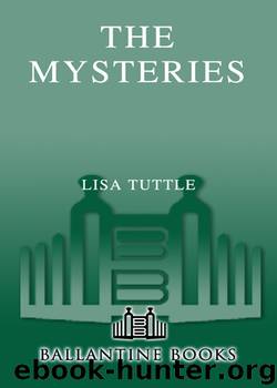The Mysteries by Lisa Tuttle