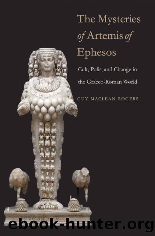The Mysteries of Artemis of Ephesos (Synkrisis) by Guy MacLean Rogers